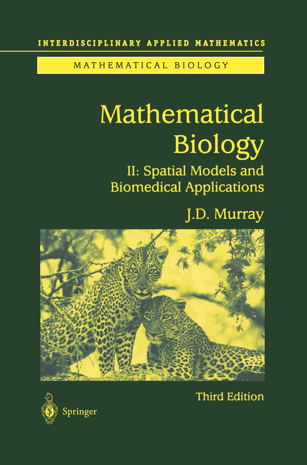 Cover: 9781475778700 | Mathematical Biology II | Spatial Models and Biomedical Applications