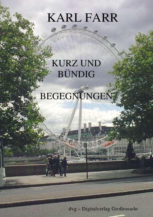 Cover: 9783741837845 | Kurz und bündig | Begegnungen | Karl Farr | Taschenbuch | 80 S. | 2016