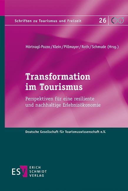 Cover: 9783503211869 | Transformation im Tourismus | Tanja Hörtnagl-Pozzo (u. a.) | Buch