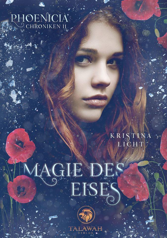 Cover: 9783947550005 | Magie des Eises | Kristina Licht | Taschenbuch | Phoenicia Chroniken
