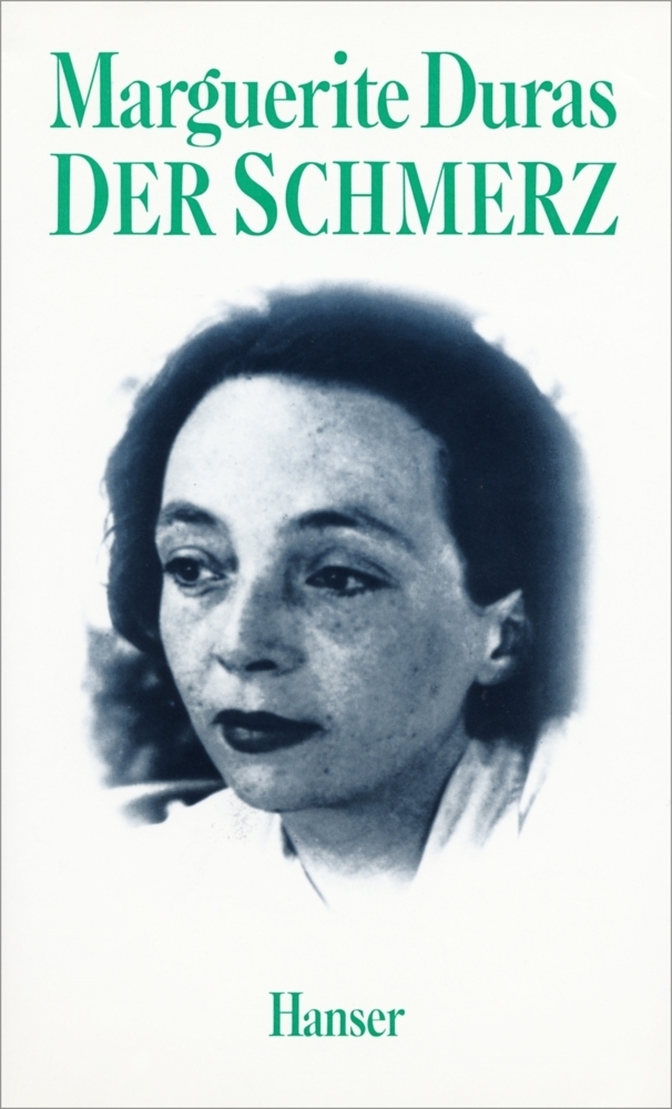 Cover: 9783446266452 | Der Schmerz | Marguerite Duras | Buch | 208 S. | Deutsch | 1986