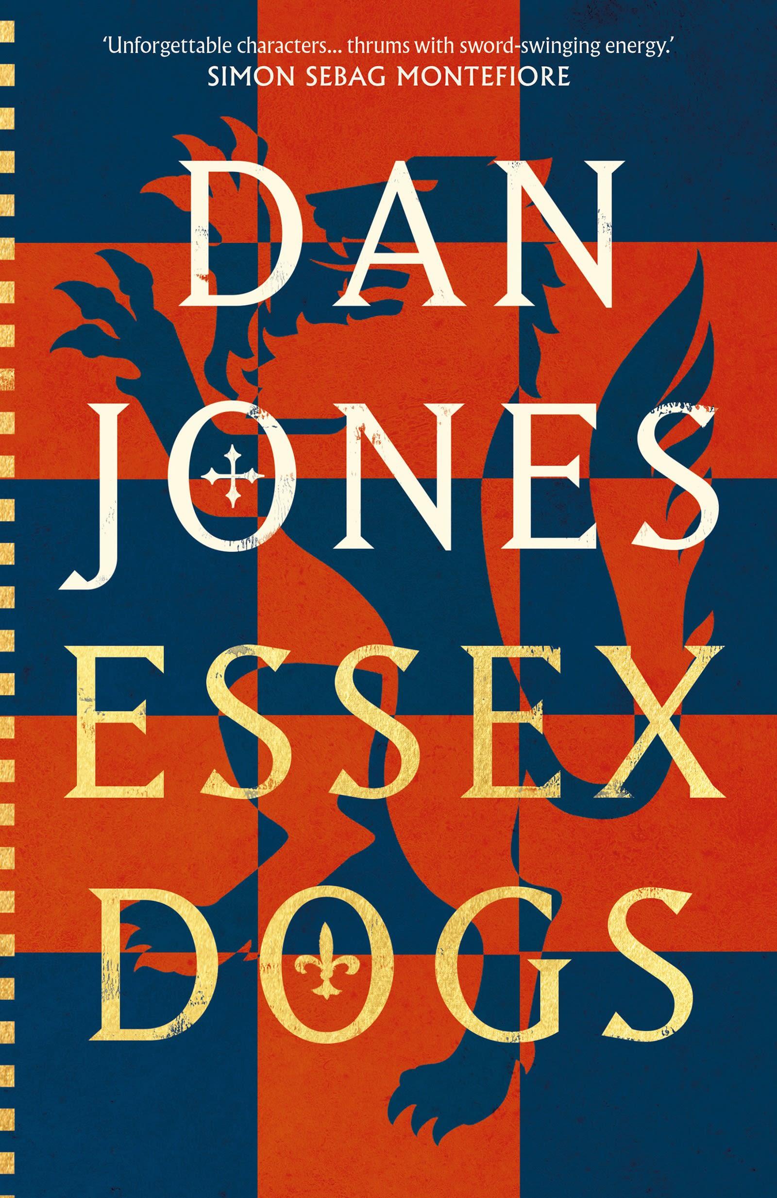 Cover: 9781838937911 | Essex Dogs | Dan Jones | Buch | Essex Dogs Trilogy | Gebunden | 2022