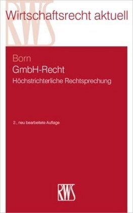 Cover: 9783814593241 | GmbH-Recht | Höchstrichterliche Rechtsprechung | Manfred Born | Buch