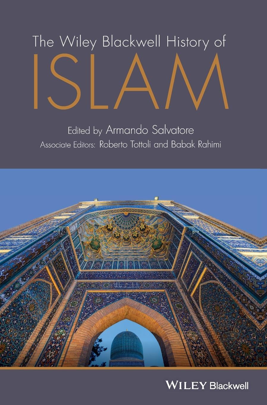 Cover: 9780470657546 | The Wiley Blackwell History of Islam | Armando Salvatore | Buch | 2018