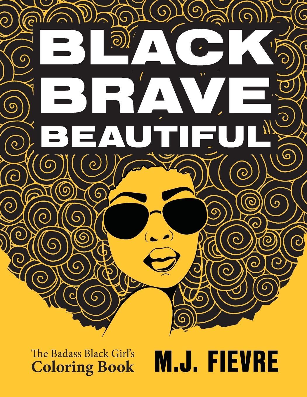 Cover: 9781642505290 | Black Brave Beautiful | M. J. Fievre | Taschenbuch | Paperback | 2020