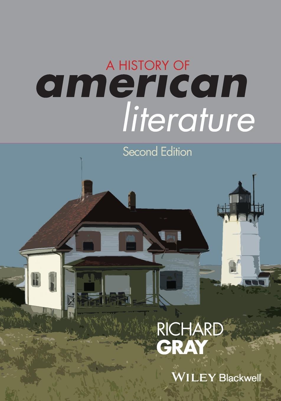Cover: 9781405192286 | A History of American Literature | Richard Gray | Taschenbuch | 926 S.