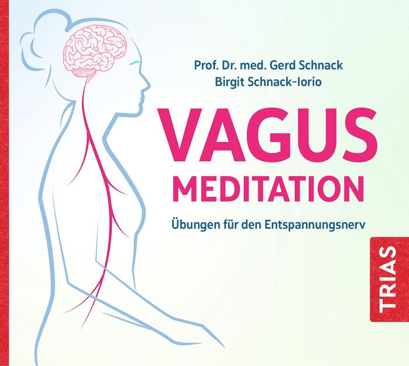 Cover: 9783432115993 | Vagus-Meditation | Übungen für den Entspannungsnerv | Schnack (u. a.)