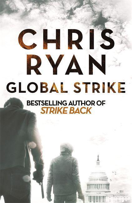 Cover: 9781444783810 | Global Strike | A Strike Back Novel (3) | Chris Ryan | Taschenbuch