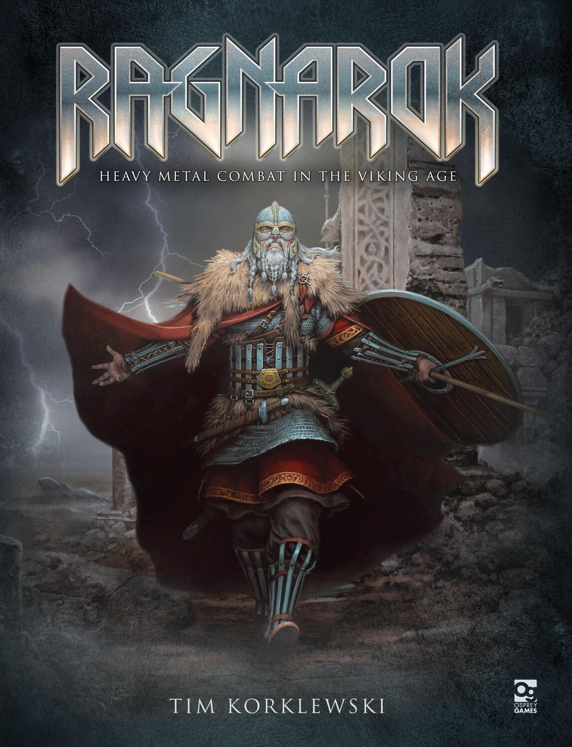 Cover: 9781472832818 | Ragnarok | Heavy Metal Combat in the Viking Age | Mr Tim Korklewski