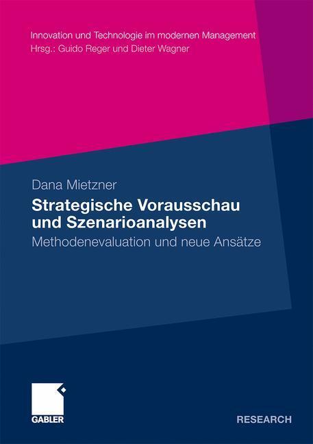 Cover: 9783834916877 | Strategische Vorausschau und Szenarioanalysen | Dana Mietzner | Buch