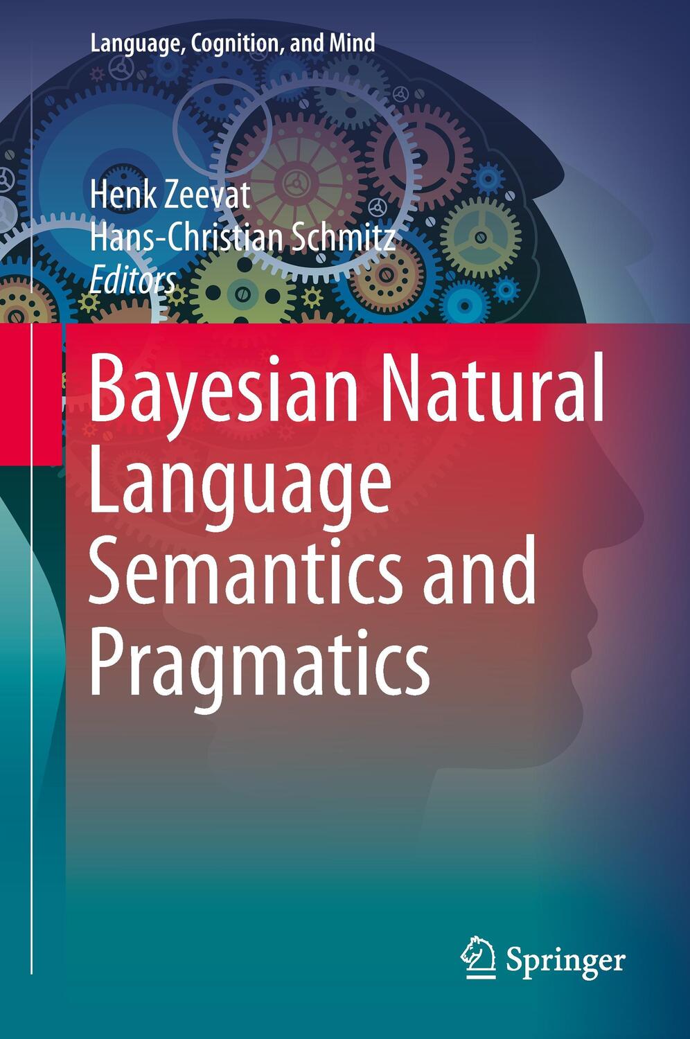 Cover: 9783319170633 | Bayesian Natural Language Semantics and Pragmatics | Schmitz (u. a.)