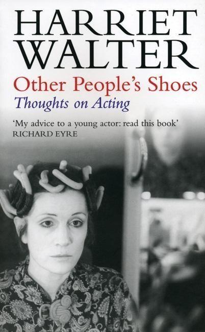 Cover: 9781854597519 | Other People's Shoes | Thoughts on Acting | Harriet Walter | Buch