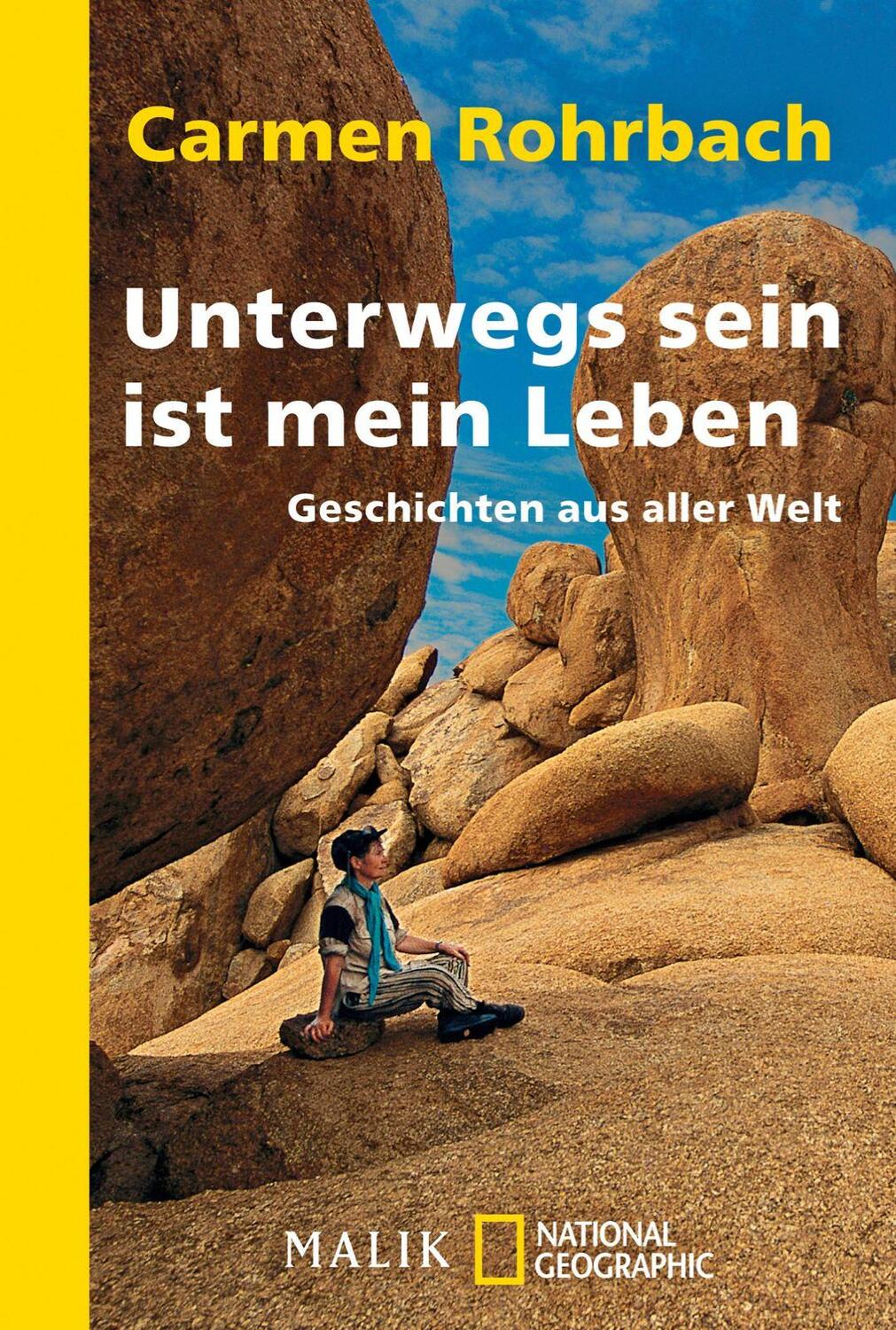 Cover: 9783492404457 | Unterwegs sein ist mein Leben | Geschichten aus aller Welt | Rohrbach
