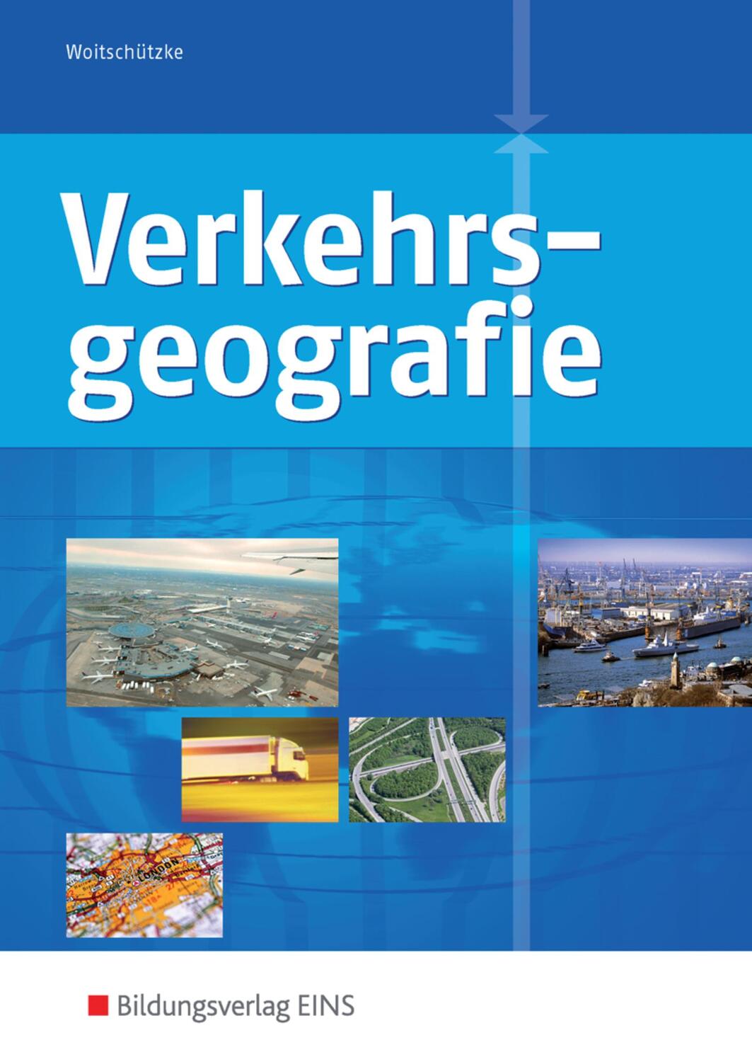 Cover: 9783823789956 | Verkehrsgeografie | Lehr-/Fachbuch | Claus-Peter Woitschützke | Buch