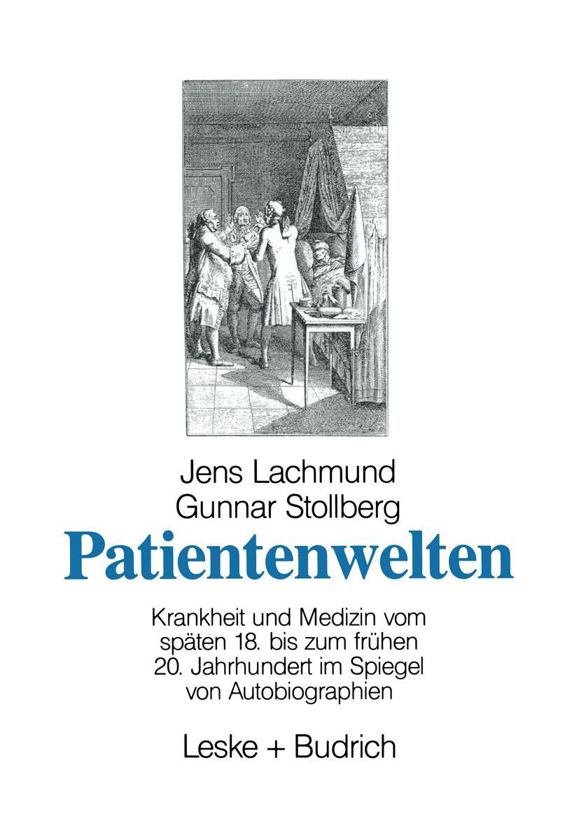 Cover: 9783810013842 | Patientenwelten | Gunnar Stollberg (u. a.) | Taschenbuch | 242 S.