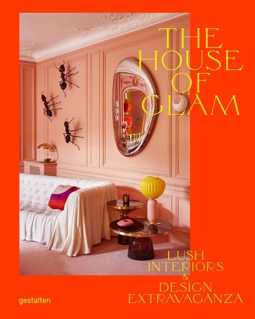 Cover: 9783899559828 | The House of Glam | Lush Interiors and Design Extravaganza | Buch