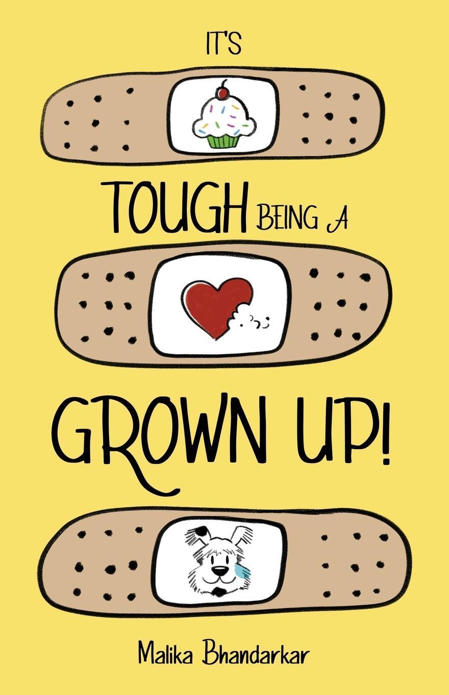 Cover: 9798891322301 | It's Tough Being A Grown Up! | Malika Bhandarkar | Taschenbuch | 2024