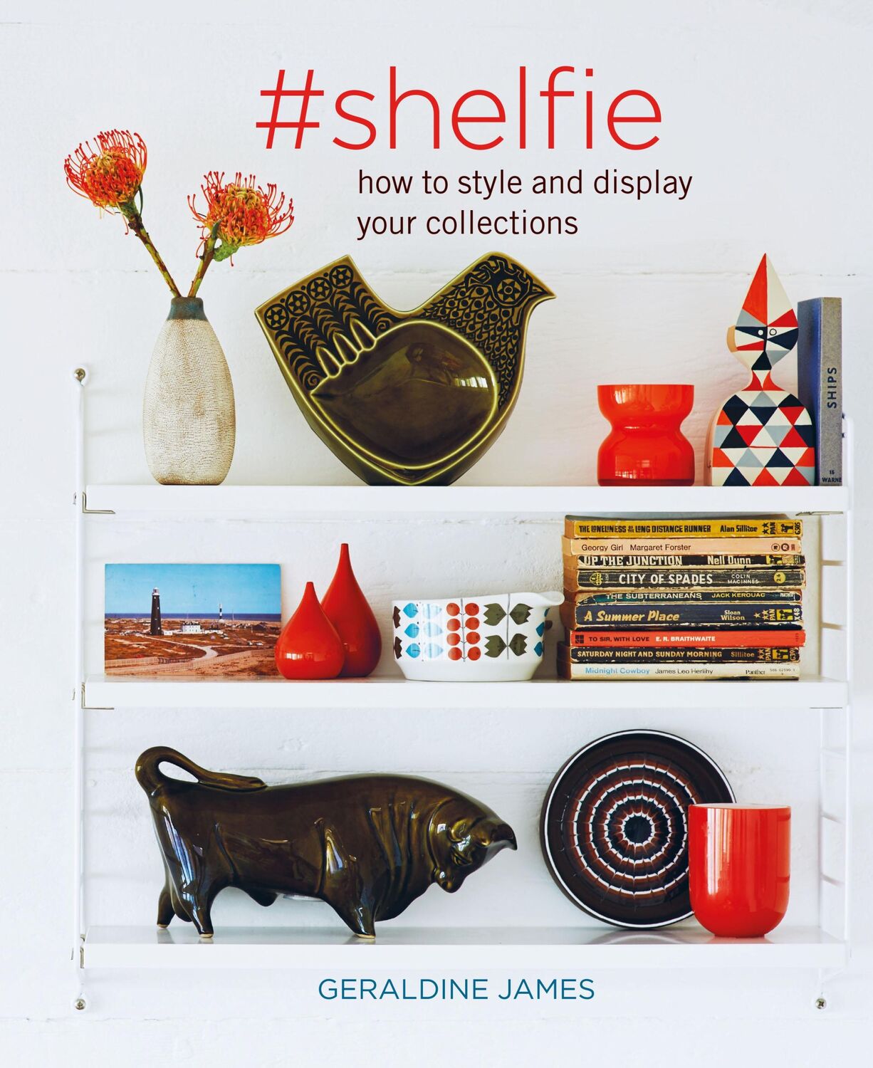 Cover: 9781782498445 | #Shelfie | How to Style and Display Your Collections | Geraldine James