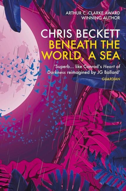 Cover: 9781786491572 | Beneath the World, a Sea | Chris Beckett | Taschenbuch | Englisch