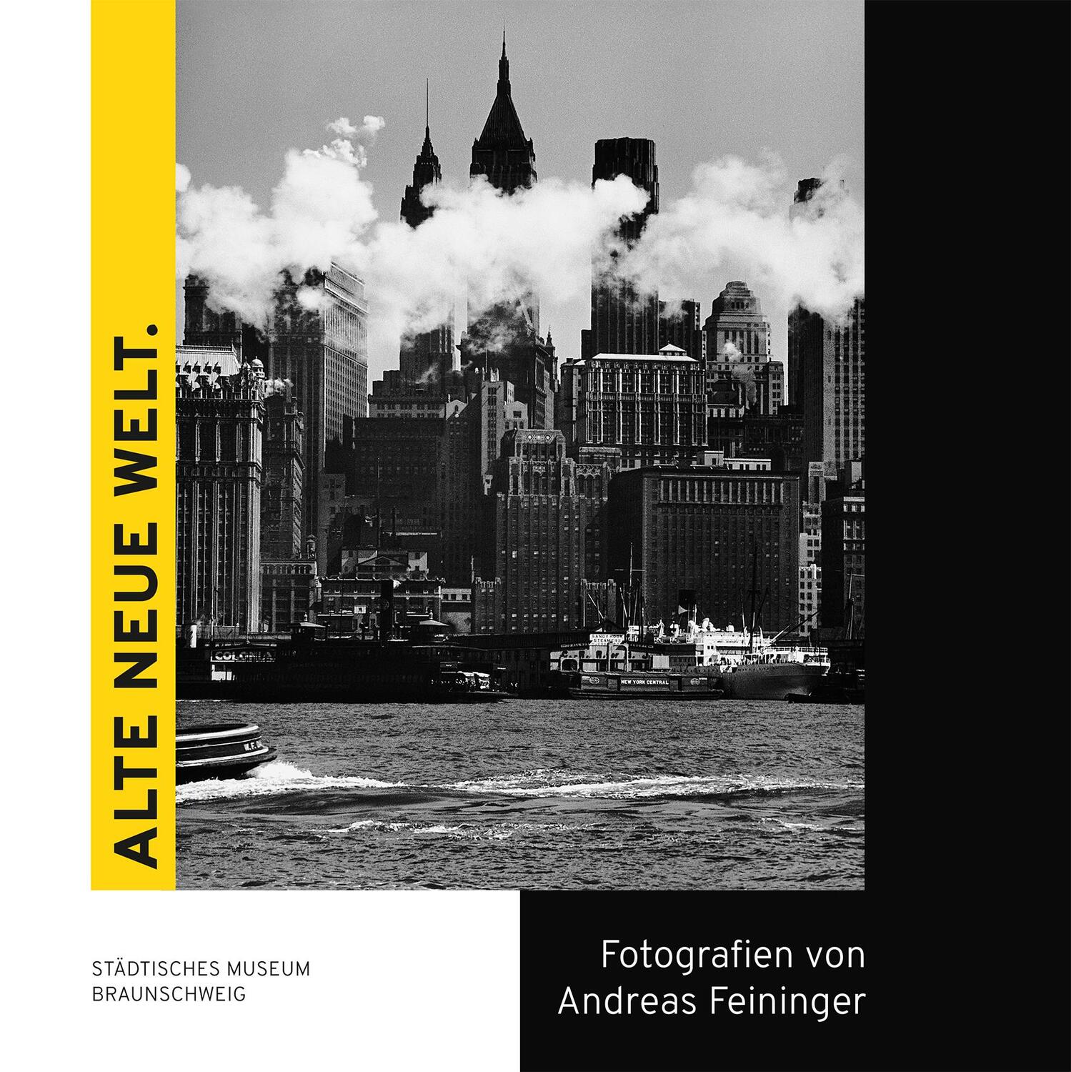 Cover: 9783731912071 | Alte neue Welt. | Fotografien von Andreas Feininger | Berg (u. a.)