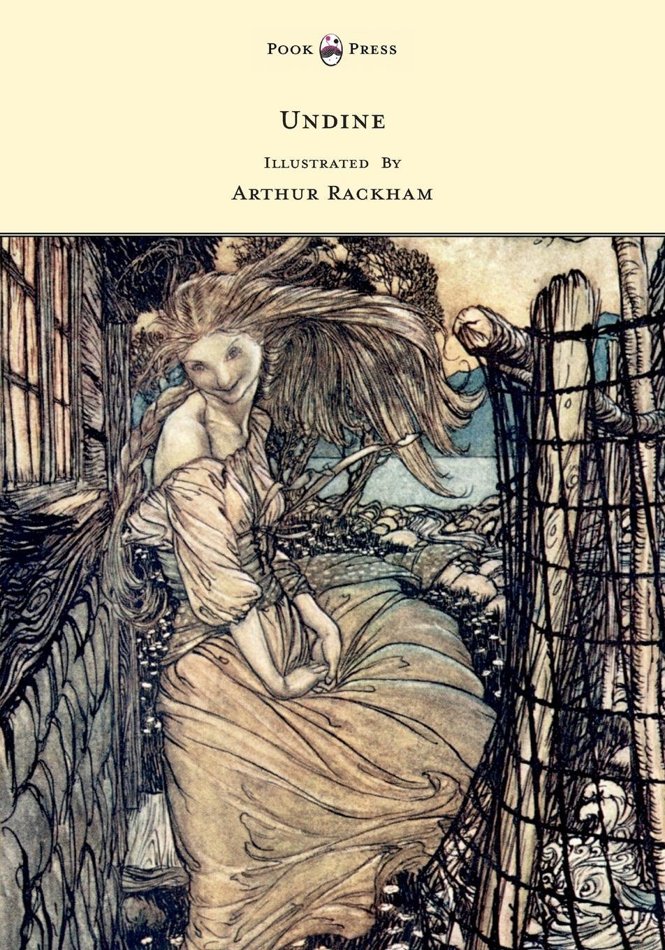Cover: 9781445505978 | Undine - Illustrated by Arthur Rackham | Friedrich De La Motte Fouqu