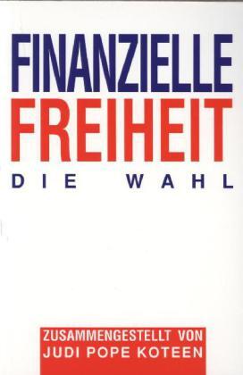 Cover: 9783895390562 | Ramtha - Finanzielle Freiheit | Die Wahl | Judi P Koteen | Buch