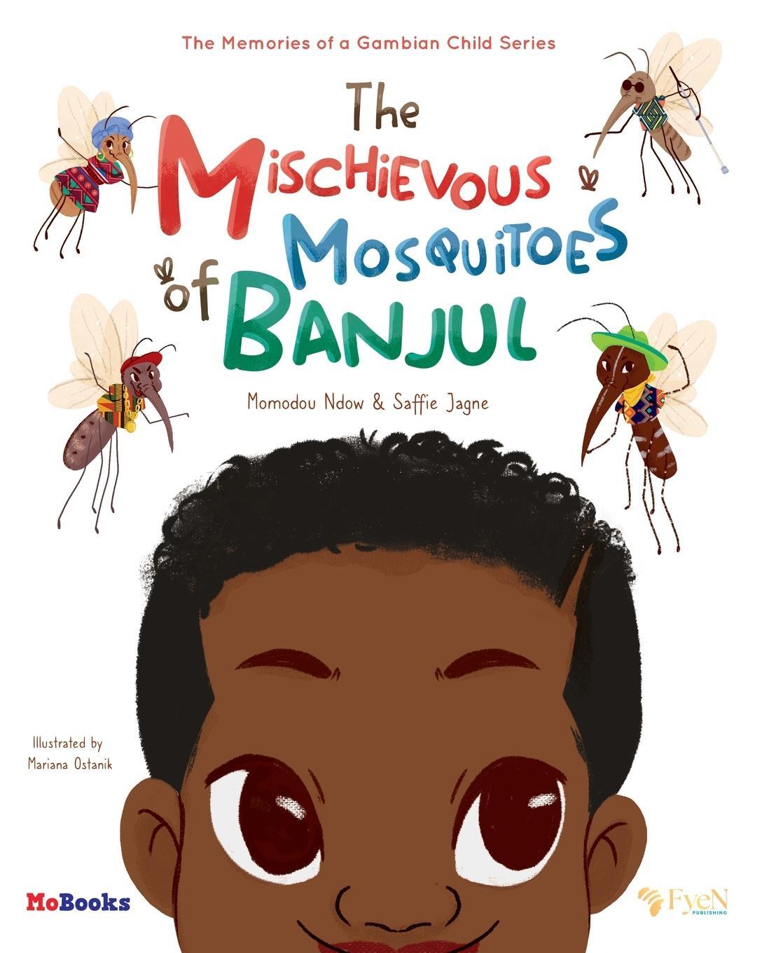 Cover: 9781088073377 | The Mischievous Mosquitoes of Banjul | Momodou Ndow (u. a.) | Buch