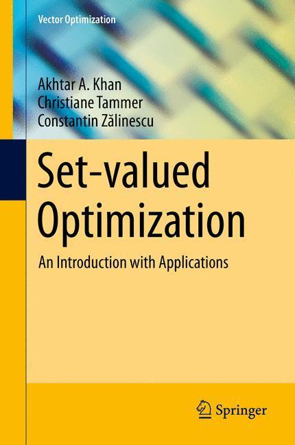 Cover: 9783642542640 | Set-valued Optimization | An Introduction with Applications | Buch