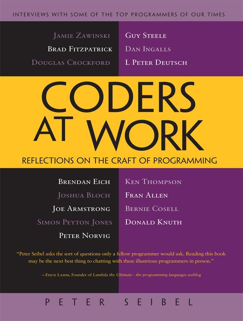 Cover: 9781430219484 | Coders at Work | Reflections on the Craft of Programming | Seibel