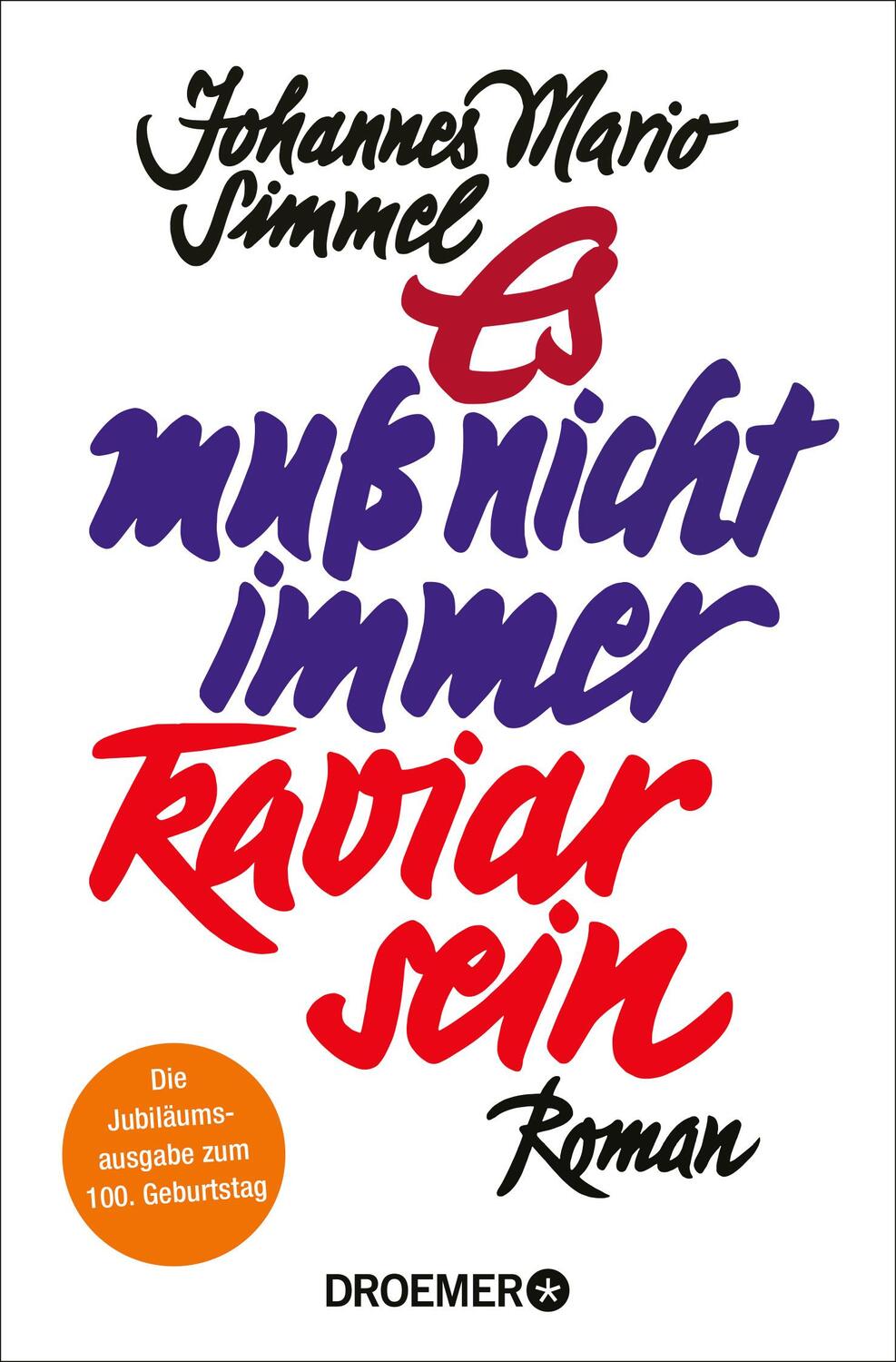 Cover: 9783426449011 | Es muß nicht immer Kaviar sein | Johannes Mario Simmel | Taschenbuch