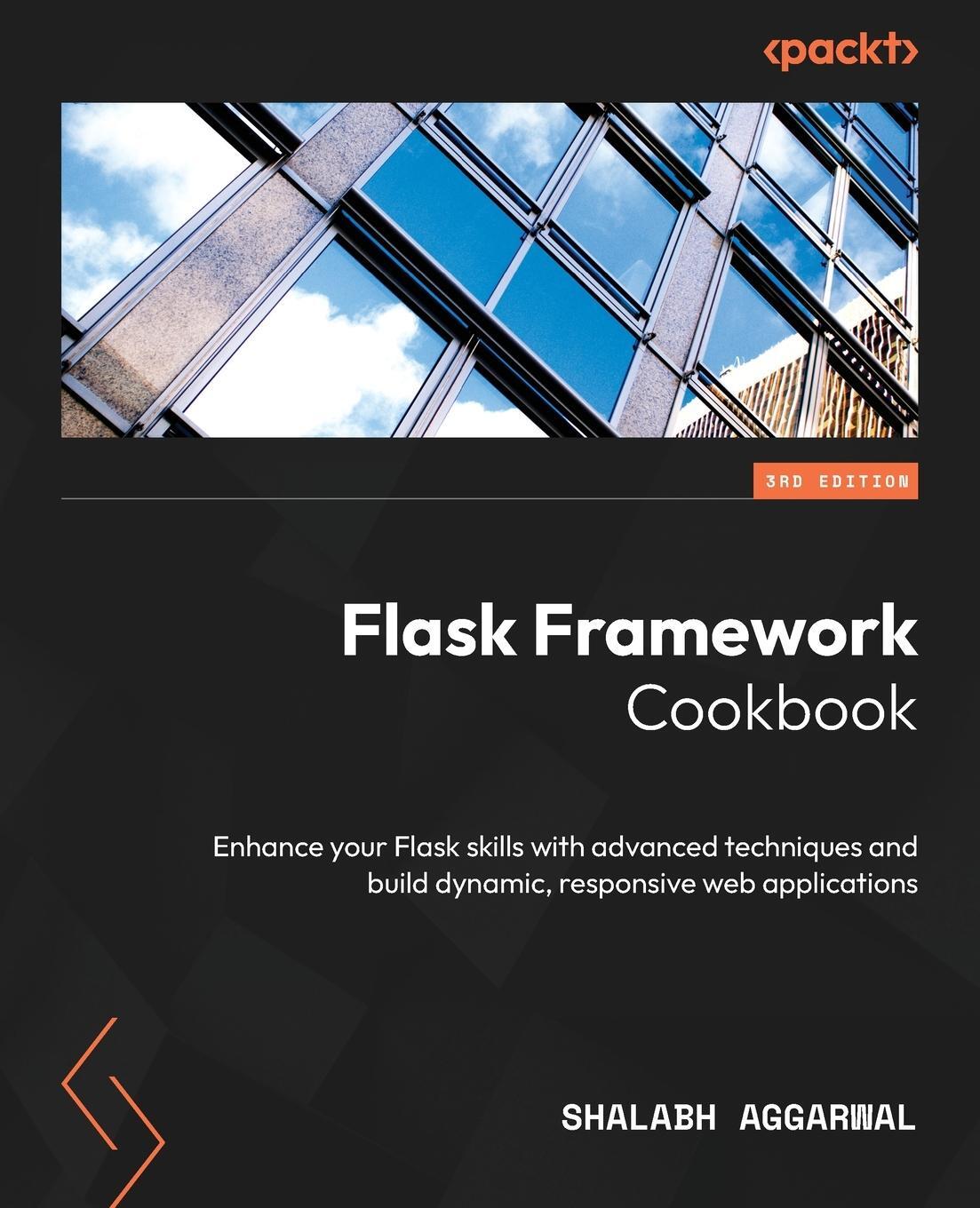 Cover: 9781804611104 | Flask Framework Cookbook - Third Edition | Shalabh Aggarwal | Buch