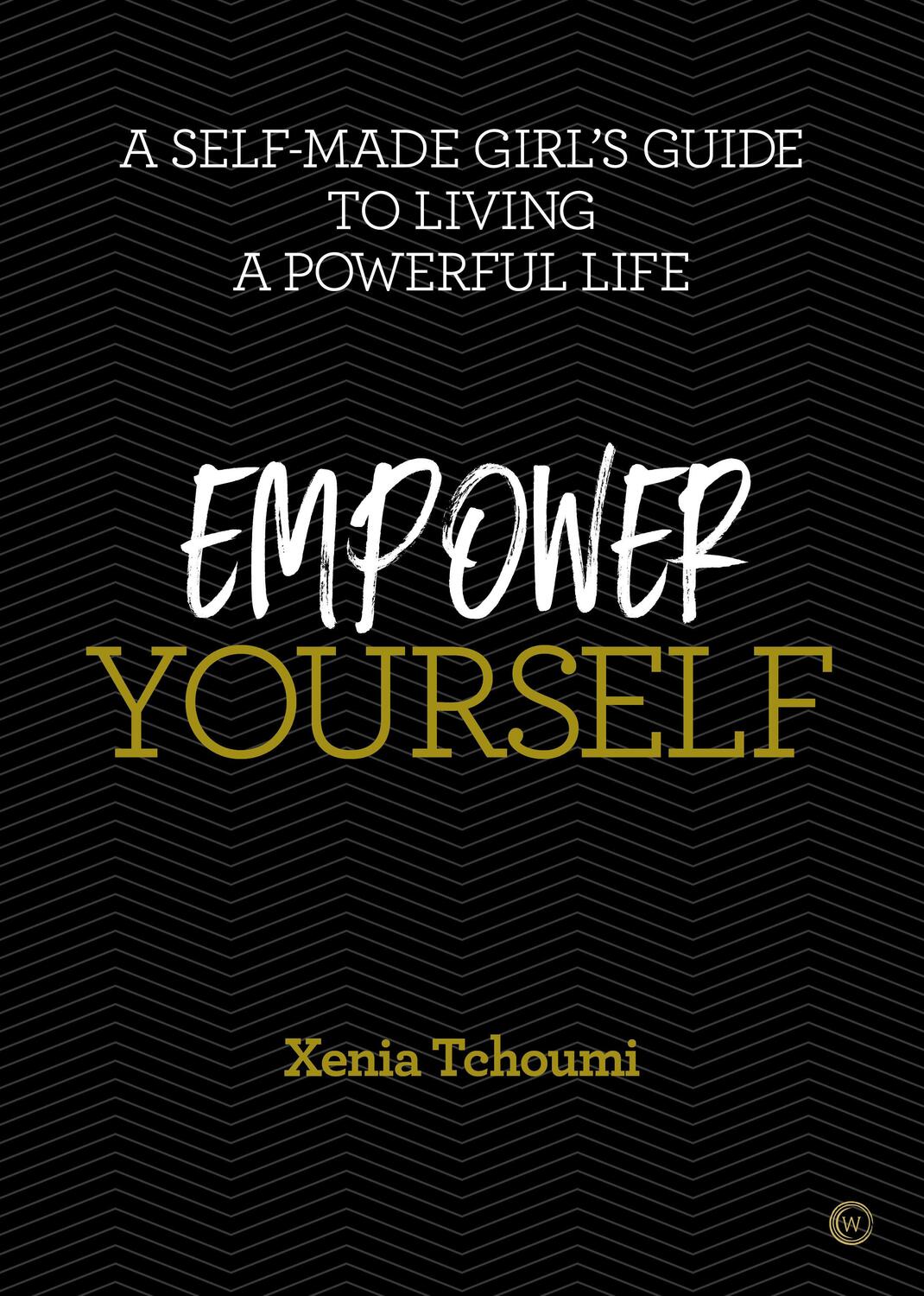 Cover: 9781786783691 | Empower Yourself: How to Make Lemonade When Life Gives You Lemons