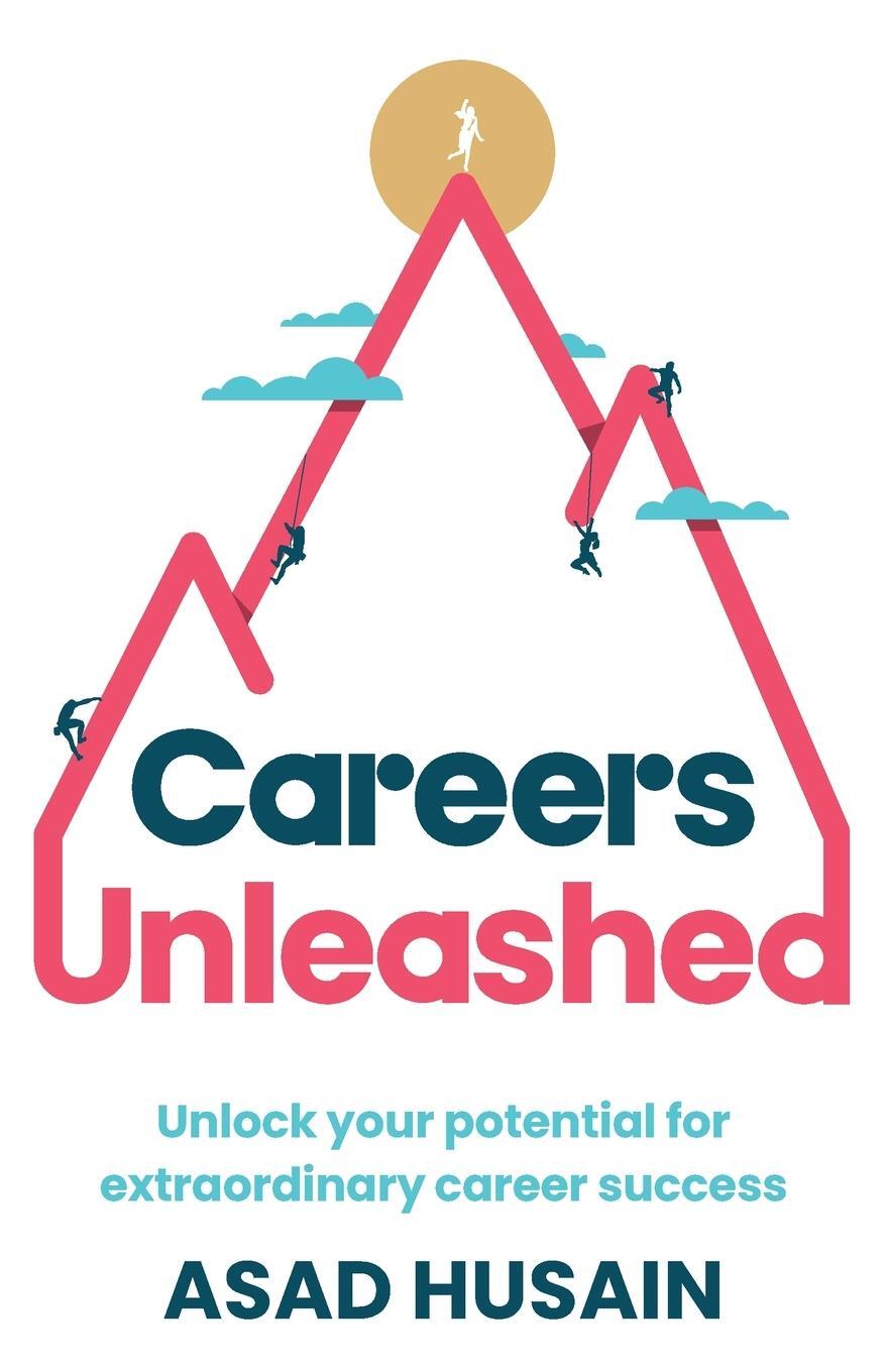 Cover: 9781781338162 | Careers Unleashed | Asad Husain | Taschenbuch | Paperback | Englisch