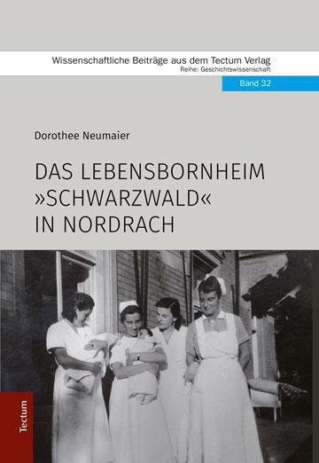 Cover: 9783828839601 | Das Lebensbornheim "Schwarzwald" in Nordrach | Dorothee Neumaier