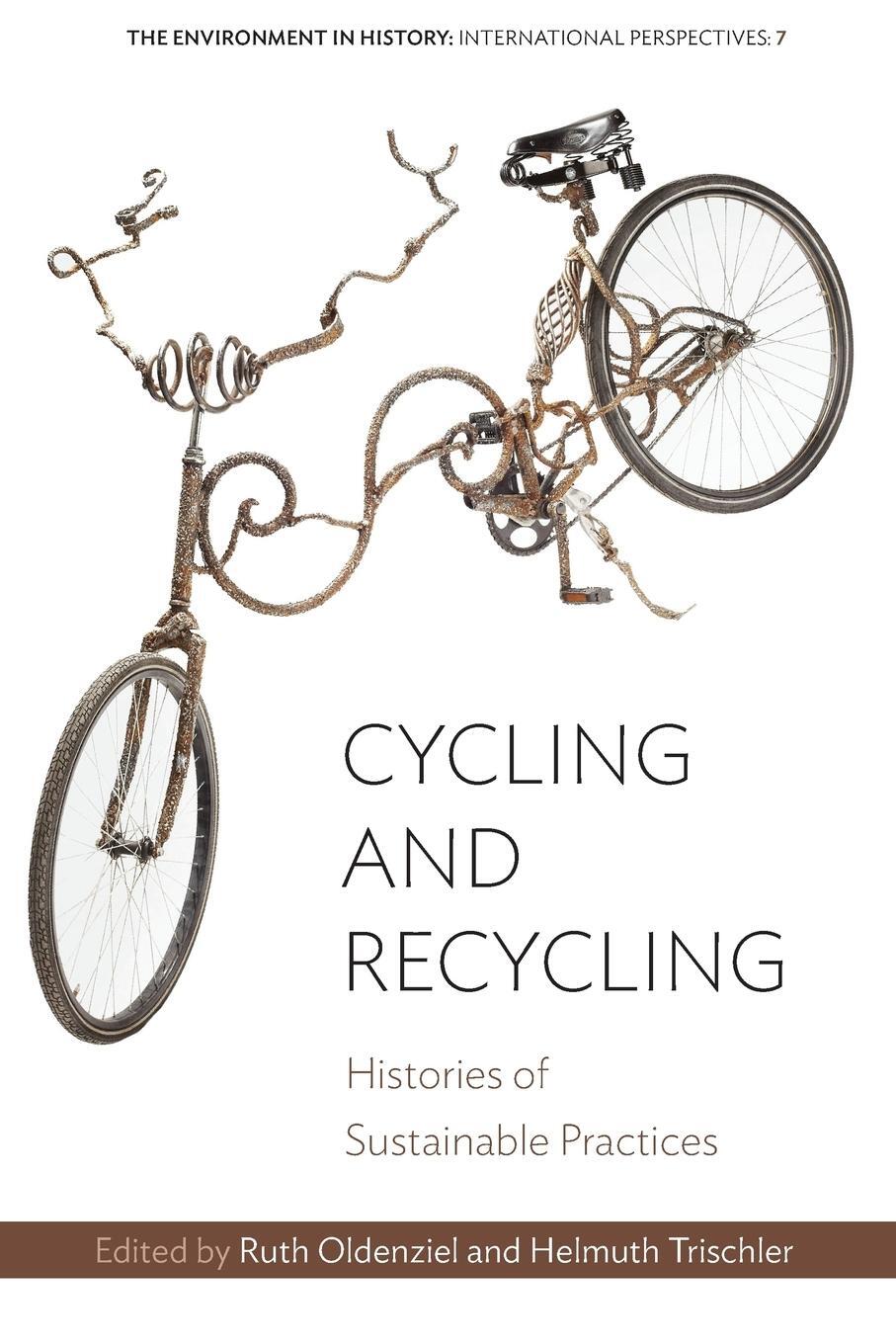 Cover: 9781789200553 | Cycling and Recycling | Histories of Sustainable Practices | Trischler