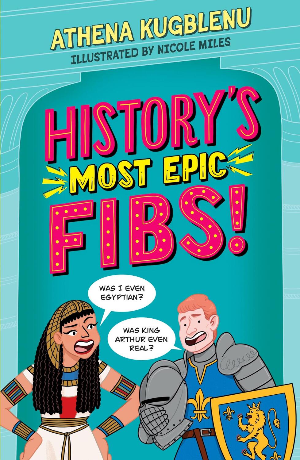 Cover: 9781526366795 | History's Most Epic Fibs | Athena Kugblenu | Taschenbuch | Englisch