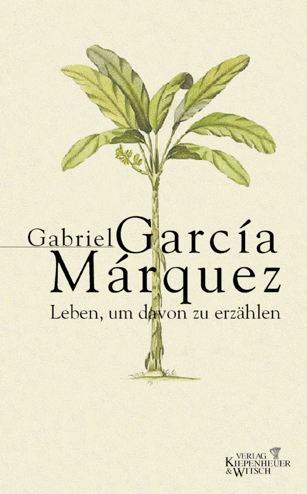 Cover: 9783462030280 | Leben, um davon zu erzählen | Gabriel García Márquez | Buch