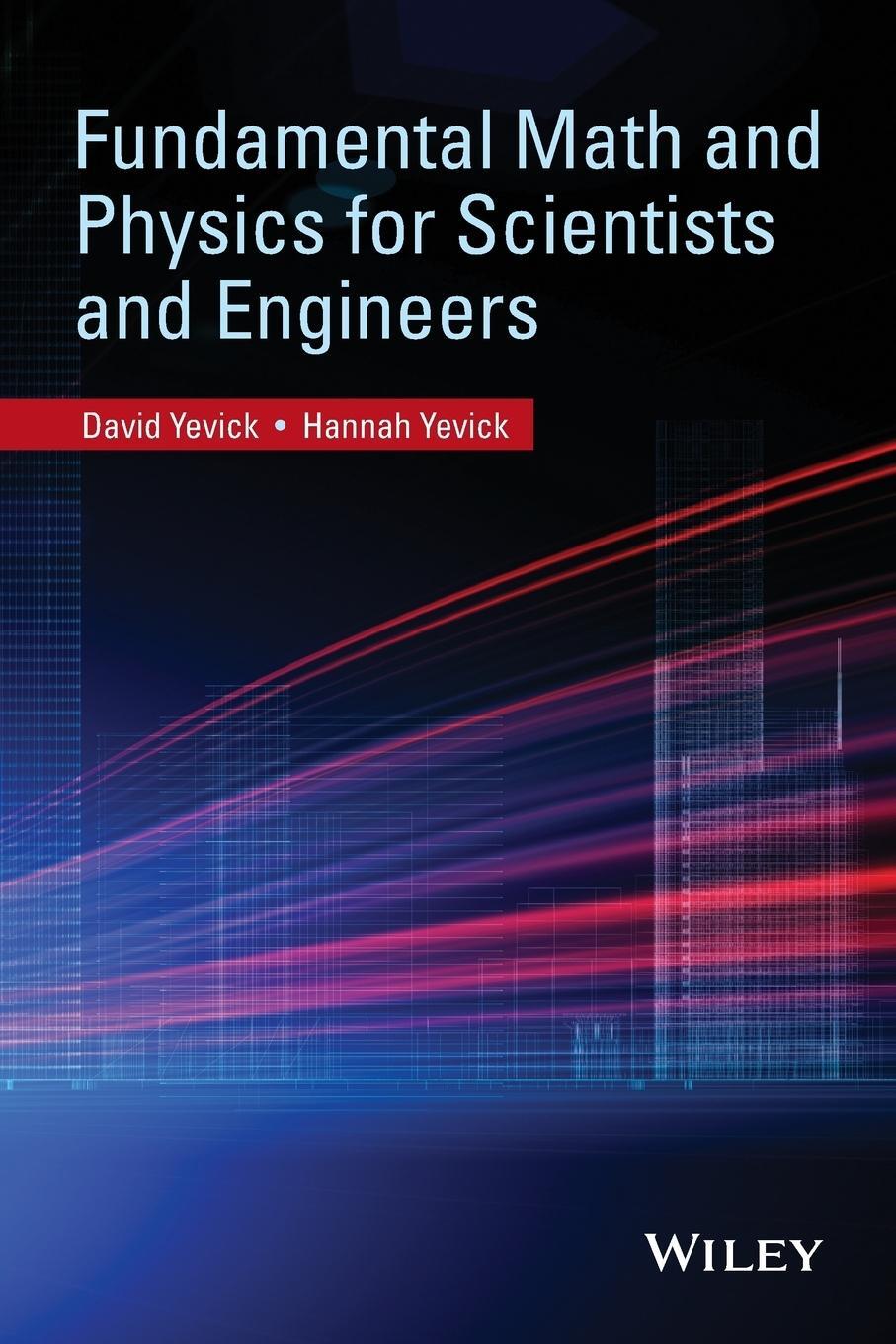 Cover: 9780470407844 | Fundamental Math and Physics for Scientists and Engineers | Buch