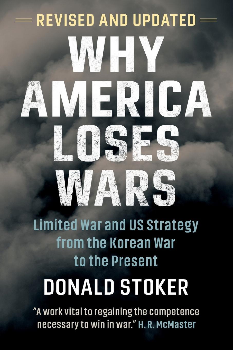 Cover: 9781009220866 | Why America Loses Wars | Donald Stoker | Taschenbuch | Paperback