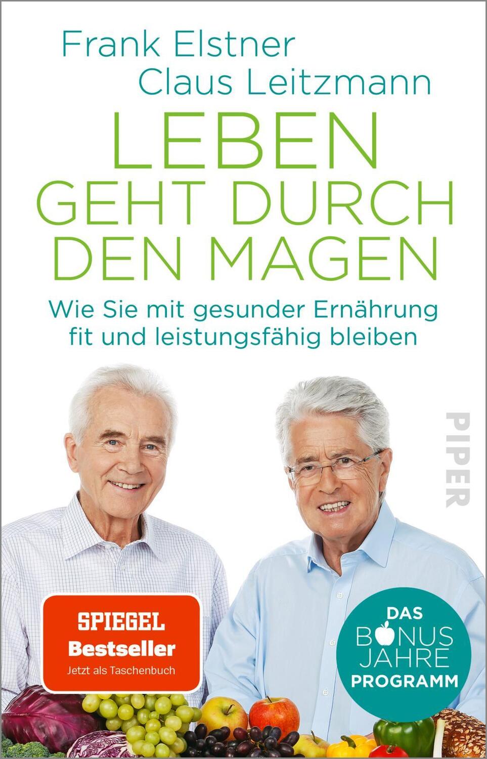 Cover: 9783492316972 | Leben geht durch den Magen | Frank Elstner (u. a.) | Taschenbuch