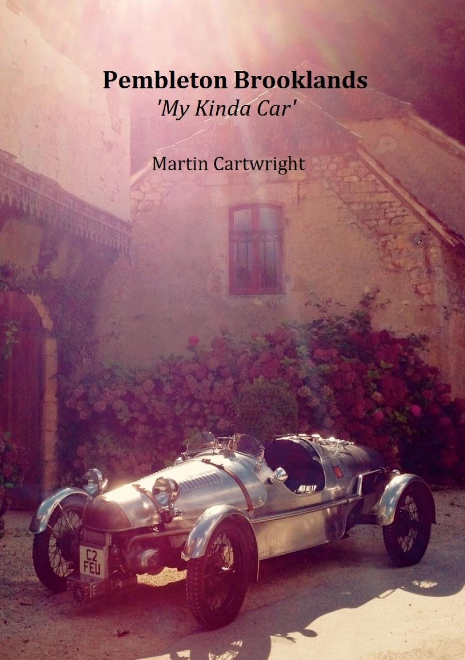 Cover: 9781446731475 | Pembleton Brooklands 'My Kinda Car' | Martin Cartwright | Taschenbuch