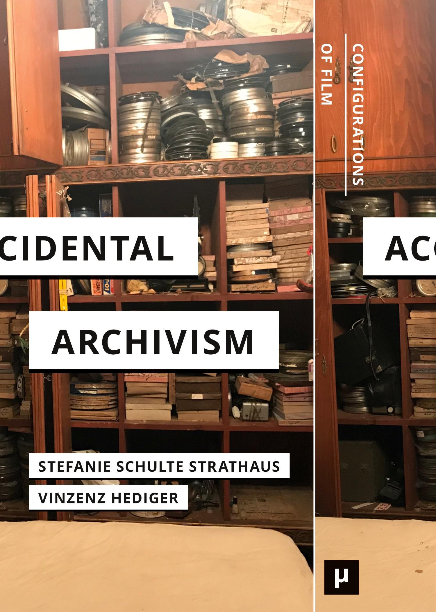 Cover: 9783957960535 | Accidental Archivism | Stefanie Schulte Strathaus | Taschenbuch | 2023