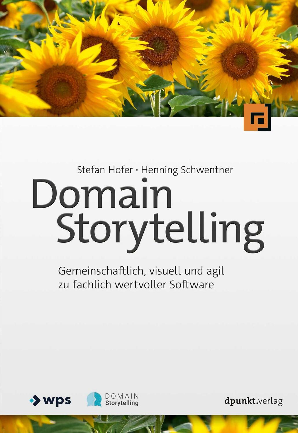 Cover: 9783864909580 | Domain Storytelling | Stefan Hofer (u. a.) | Taschenbuch | Deutsch