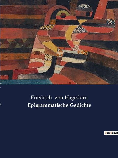 Cover: 9791041909957 | Epigrammatische Gedichte | Friedrich Von Hagedorn | Taschenbuch | 2023