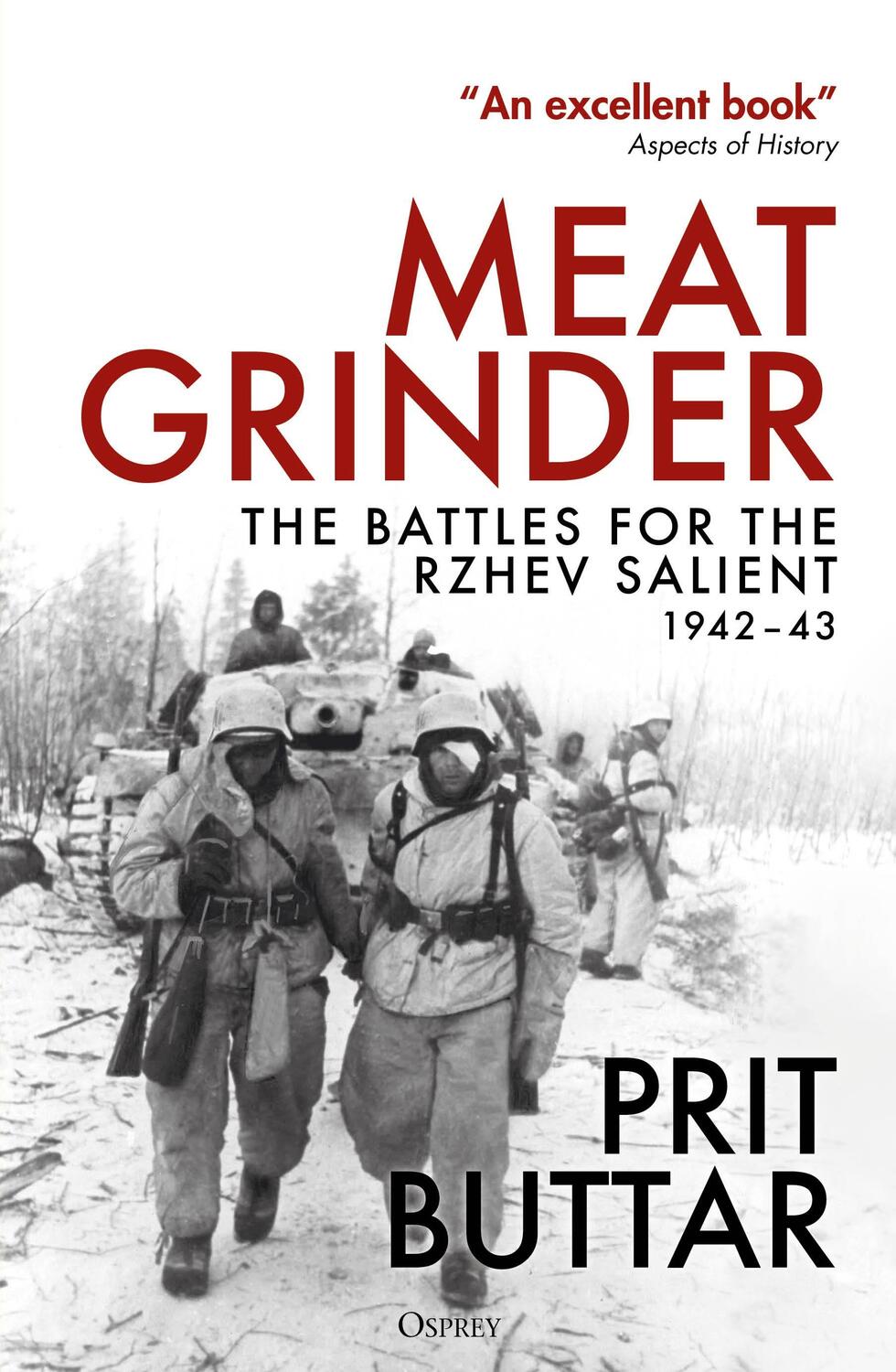 Cover: 9781472851826 | Meat Grinder | The Battles for the Rzhev Salient, 1942-43 | Buttar