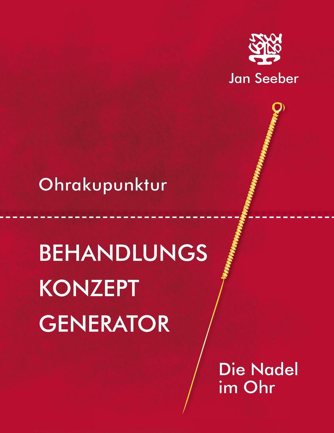 Cover: 9783744837408 | Ohrakupunktur Behandlungs-Konzept Generator | paperback | Jan Seeber