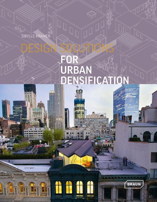 Cover: 9783037682289 | Design Solutions for Urban Densification | Sibylle Kramer | Buch