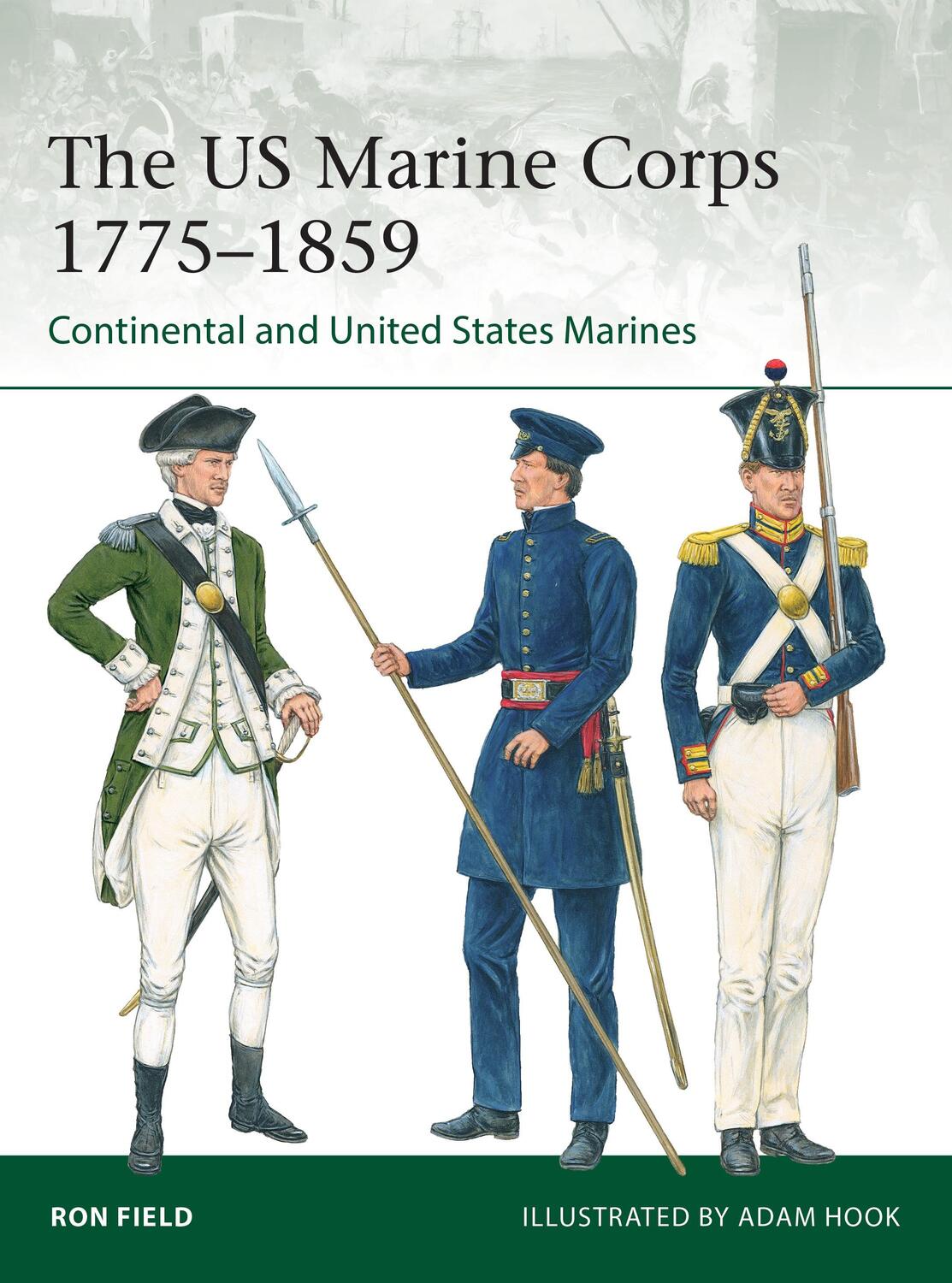 Cover: 9781472851543 | The US Marine Corps 1775-1859 | Continental and United States Marines