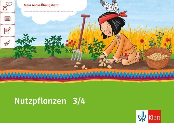 Cover: 9783121610617 | Mein Anoki-Übungsheft. Nutzpflanzen. Arbeitsheft Klasse 3/4 | Deutsch