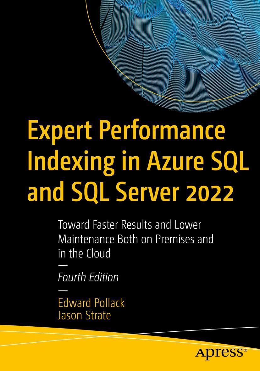 Cover: 9781484292143 | Expert Performance Indexing in Azure SQL and SQL Server 2022 | Buch